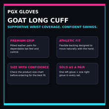 PGX GOAT long cuff batting gloves performance, sizing and sold-as-a-pair guide